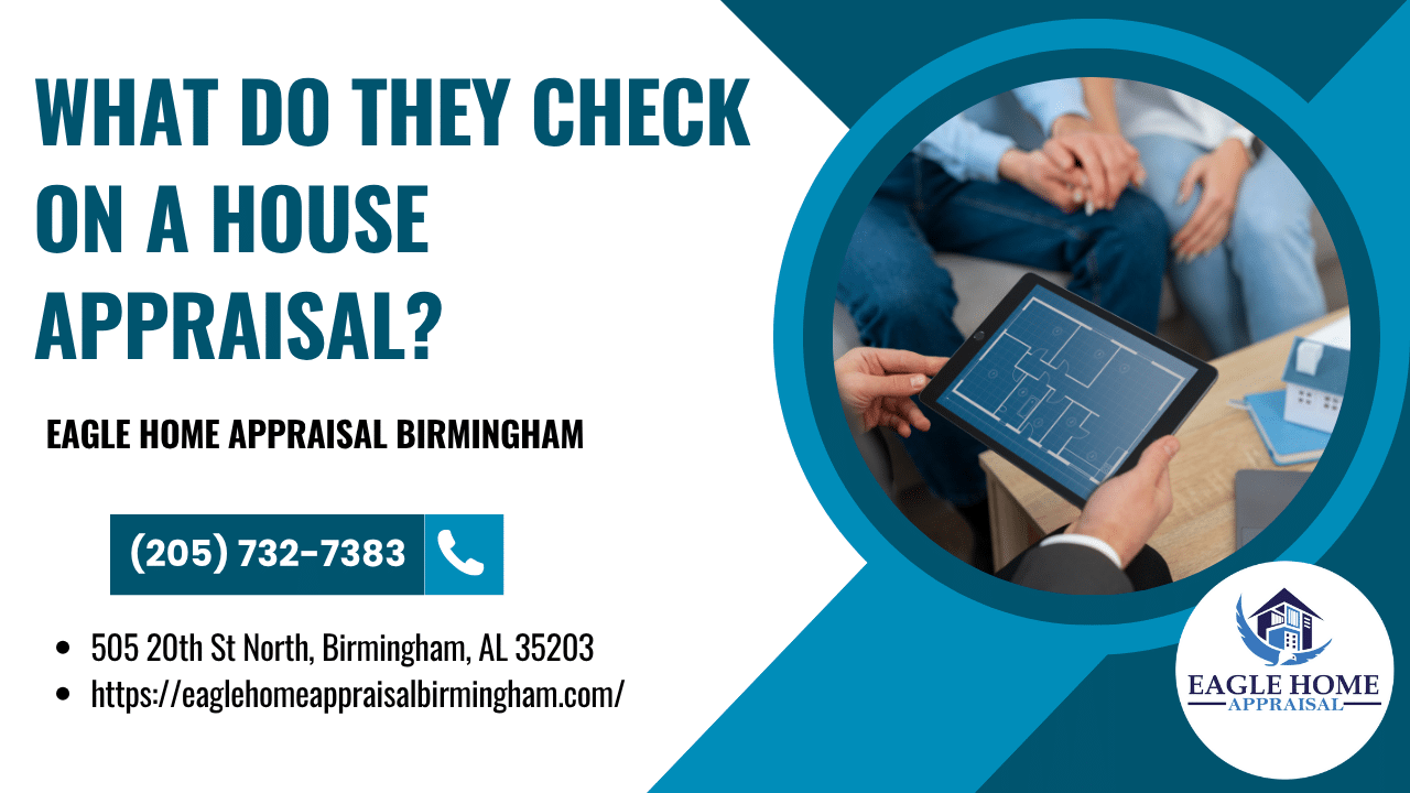 What Do They Check On A House Appraisal?