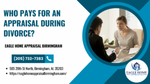 Who Pays For An Appraisal During Divorce?